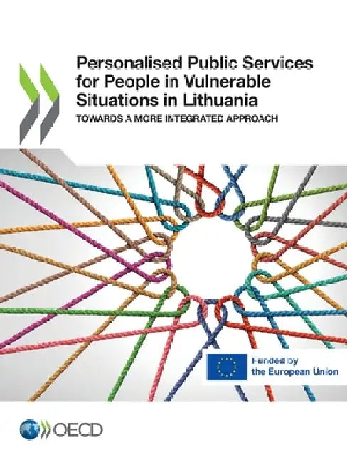 Personalised Public Services for People in Vulnerable Situations in Lithuania by Oecd
