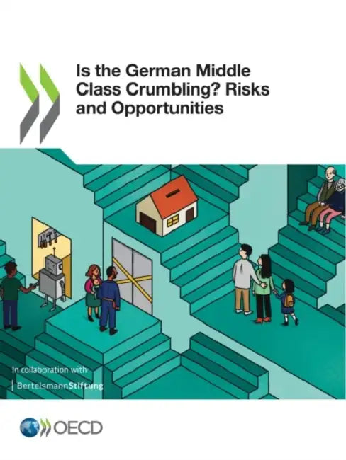 Is the German Middle Class Crumbling? Risks and Opportunities by Oecd