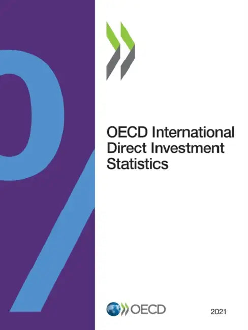 OECD International Direct Investment Statistics 2021 by Oecd
