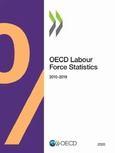 OECD Labour Force Statistics 2020 by Oecd