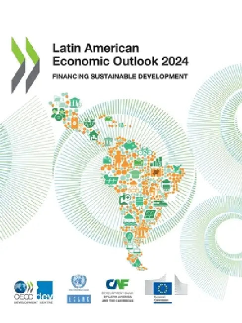 Latin American Economic Outlook 2024 by Oecd
