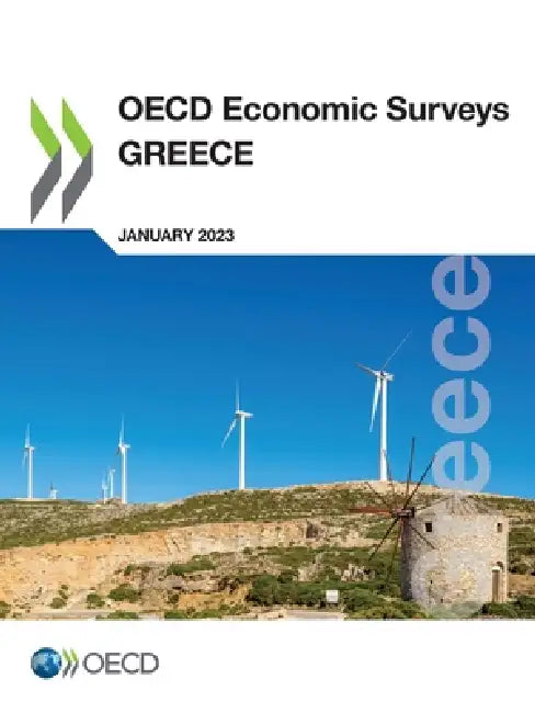 OECD Economic Surveys: Greece 2023 by Oecd