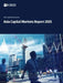 Asia Capital Markets Report 2025 by Oecd