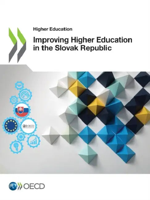 Improving Higher Education in the Slovak Republic by Oecd