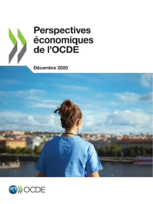 Perspectives Économiques de l'Ocde, Volume 2020 Numéro 2 by Oecd