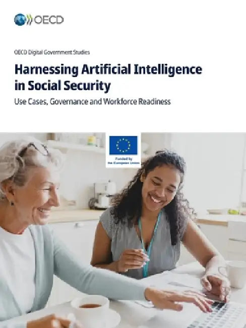 Harnessing Artificial Intelligence in Social Security by Oecd