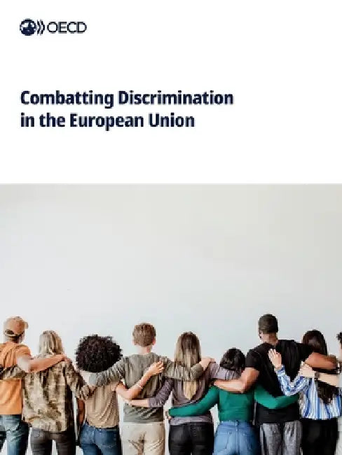 Combatting Discrimination in the European Union by Oecd