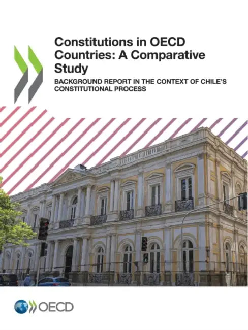 Constitutions in OECD Countries: A Comparative Study by Oecd
