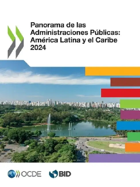 Panorama de las Administraciones Públicas: América Latina y el Caribe 2024 by Oecd