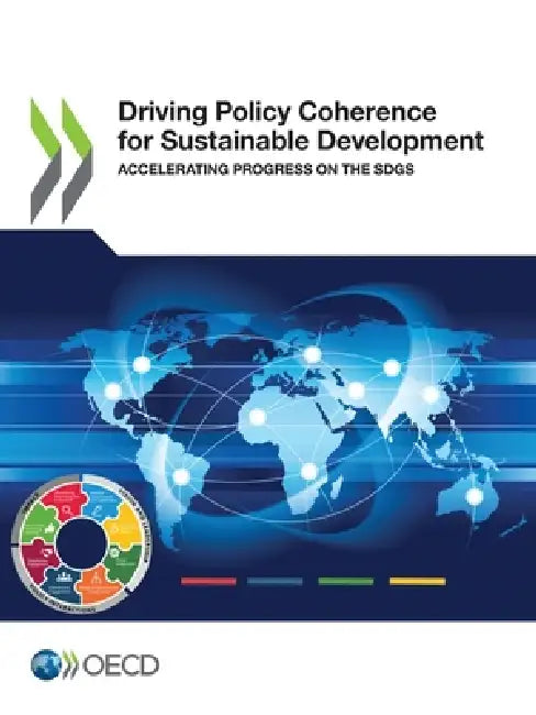 Driving Policy Coherence for Sustainable Development by Oecd