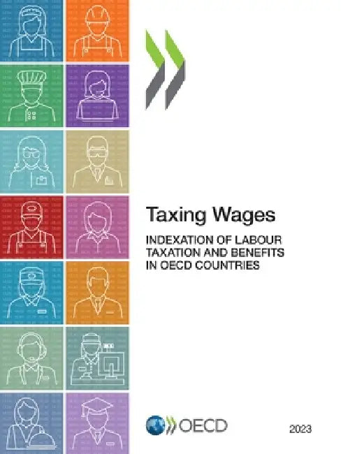 Taxing Wages 2023 by Oecd