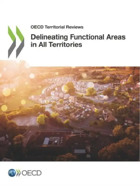 Delineating Functional Areas in All Territories by Oecd