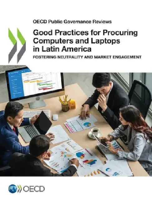 Good Practices for Procuring Computers and Laptops in Latin America by Oecd