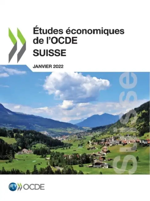 Études Économiques de l'Ocde: Suisse 2022 by Oecd