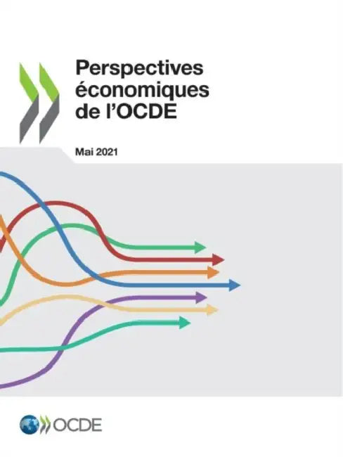 Perspectives Économiques de l'Ocde, Volume 2021 Numéro 1 by Oecd