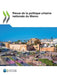 Revue de la politique urbaine nationale du Maroc by Oecd