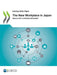 The New Workplace in Japan by Oecd