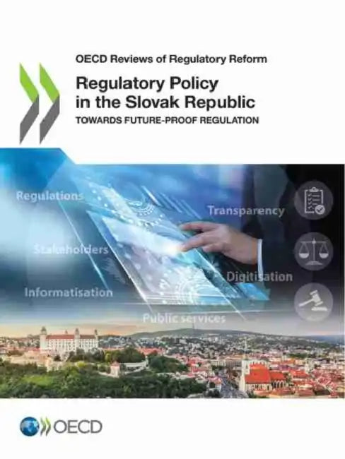 Regulatory Policy in the Slovak Republic by Oecd