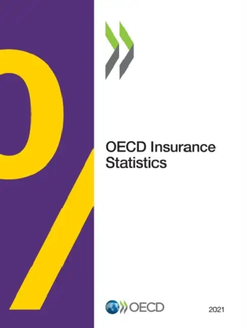 OECD Insurance Statistics 2021 by Oecd