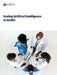 Scaling Artificial Intelligence in Health by Oecd