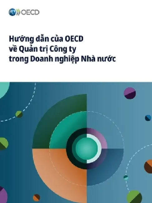 Hướng dẫn của OECD về Quản trị Công ty trong Doanh nghiệp Nhà nước 2024 by Oecd
