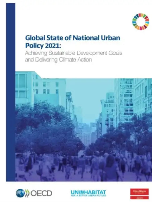 Global State of National Urban Policy 2021 by Oecd