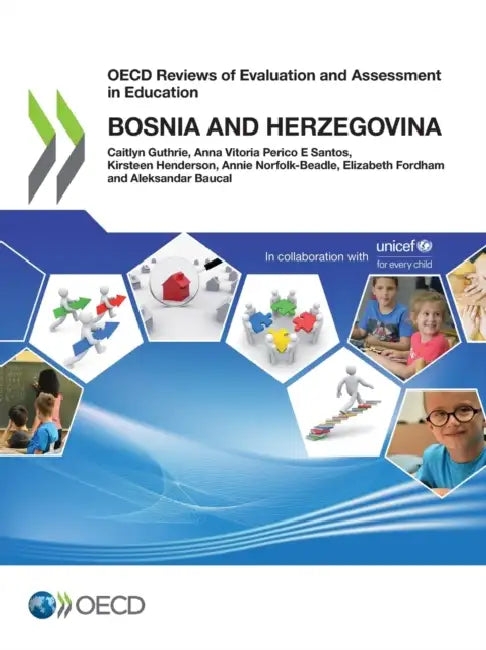 OECD Reviews of Evaluation and Assessment in Education: Bosnia and Herzegovina by Oecd