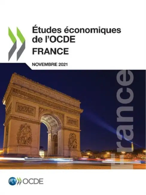 Études Économiques de l'Ocde: France 2021 by Oecd