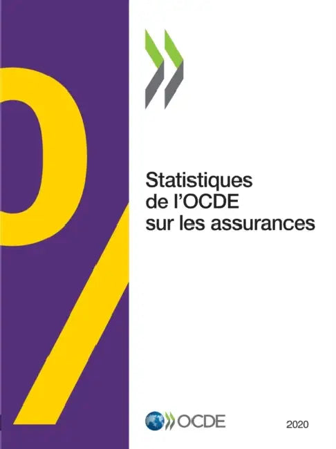 Statistiques de l'Ocde Sur Les Assurances 2020 by Oecd