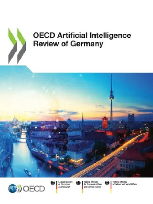 OECD Artificial Intelligence Review of Germany by Oecd