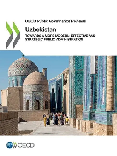 OECD Public Governance Reviews: Uzbekistan by Oecd