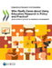 Who Really Cares about Using Education Research in Policy and Practice? by Oecd