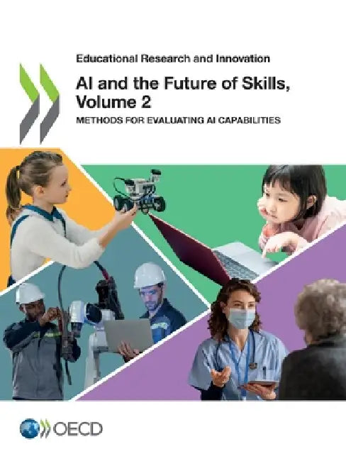 AI and the Future of Skills, Volume 2 by Oecd
