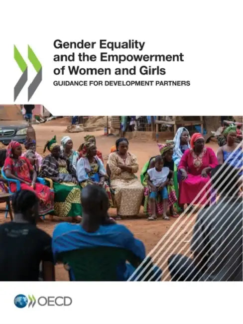 Gender Equality and the Empowerment of Women and Girls by Oecd
