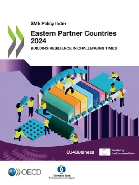 SME Policy Index: Eastern Partner Countries 2024 by Oecd