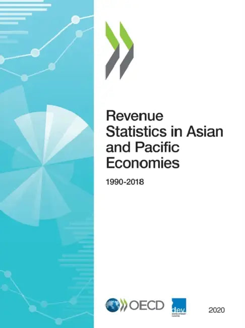 Revenue Statistics in Asian and Pacific Economies 2020 by Oecd