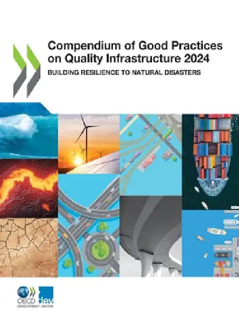 Compendium of Good Practices on Quality Infrastructure 2024 by Oecd
