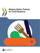Making Better Policies for Food Systems by Oecd