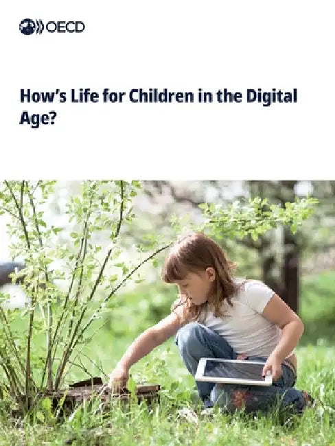 How's Life for Children in the Digital Age? by Oecd