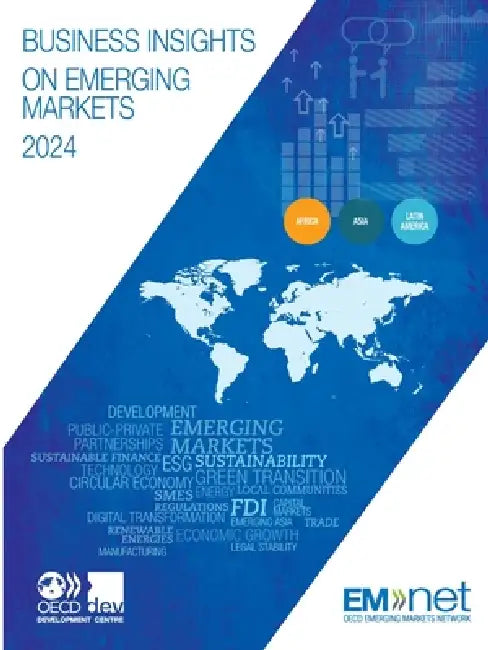 Business Insights on Emerging Markets 2024 by Oecd