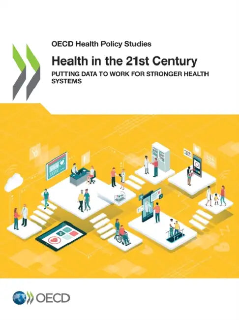 Health in the 21st Century by Oecd