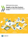 Health in the 21st Century by Oecd
