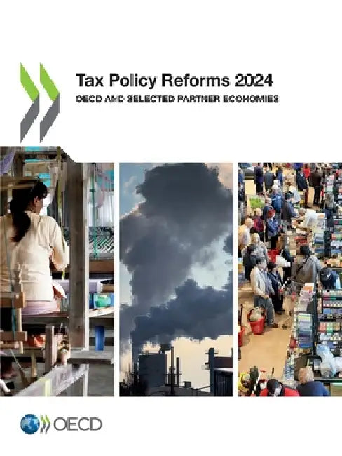 Tax Policy Reforms 2024 by Oecd