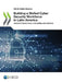 Building a Skilled Cyber Security Workforce in Latin America by Oecd