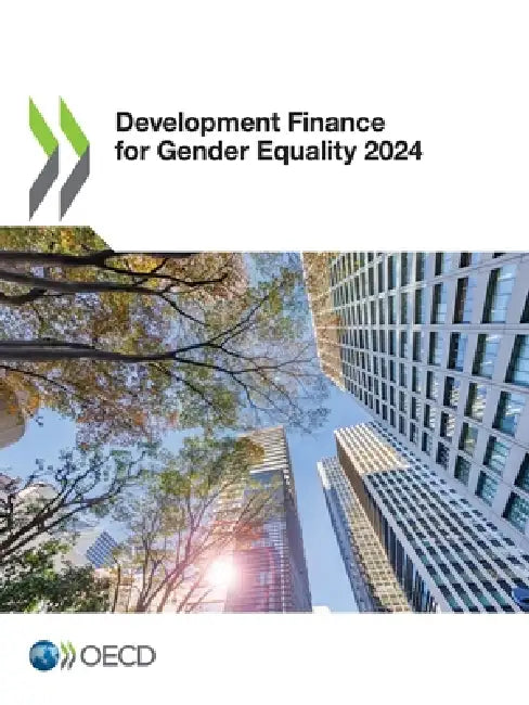 Development Finance for Gender Equality 2024 by Oecd
