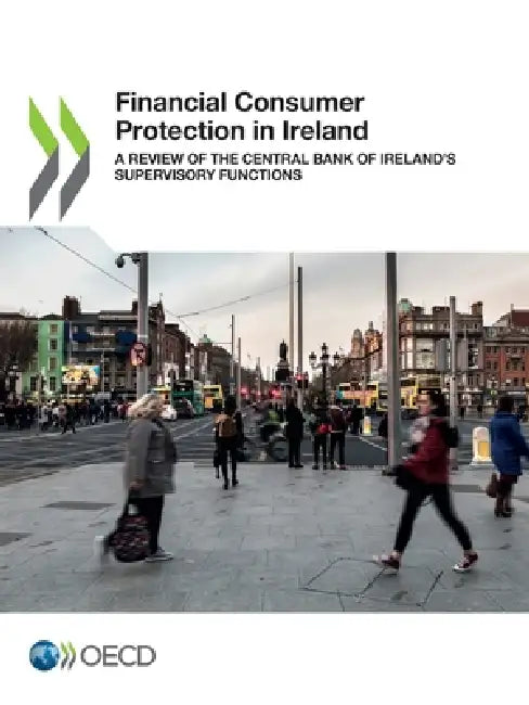 Financial Consumer Protection in Ireland by Oecd