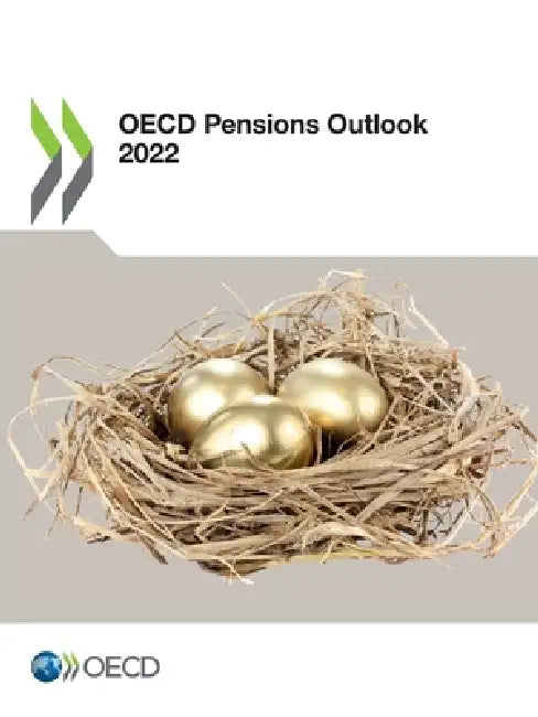 OECD Pensions Outlook 2022 by Oecd