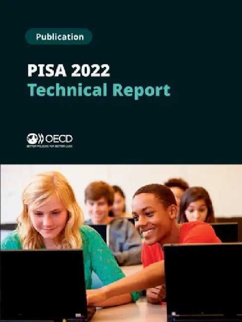 PISA 2022 Technical Report by Oecd
