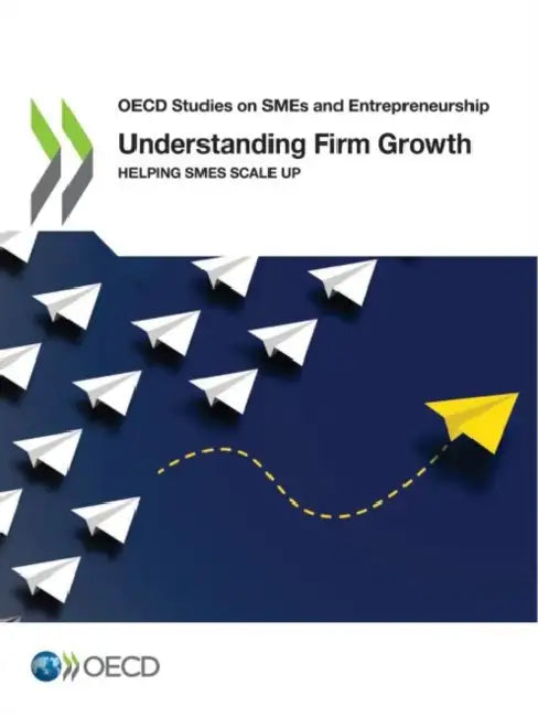 Understanding Firm Growth by Oecd