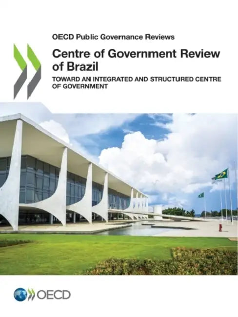 Centre of Government Review of Brazil by Oecd